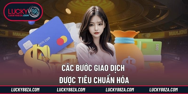Các bước giao dịch được tiêu chuẩn hóa