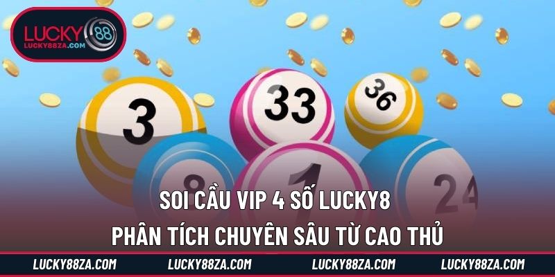 Soi Cầu Vip 4 Số